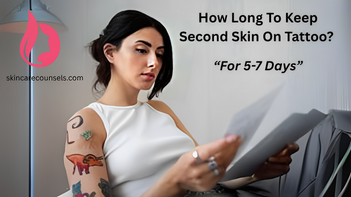 How Long To Keep Second Skin On Tattoo?