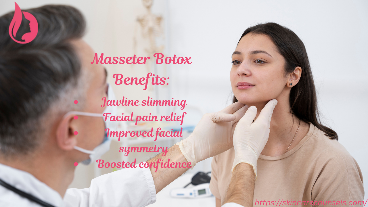 benefits of masseter botox